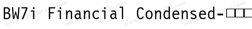 BW7i Financial Condensed字体转换